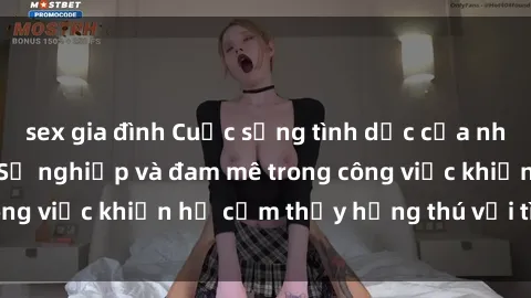 sex gia đình Cuộc sống tình dục của nhân viên văn phòng: Sự nghiệp và đam mê trong công việc khiến họ cảm thấy hứng thú với tình dục?