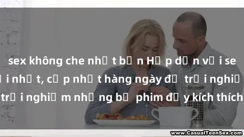 sex không che nhật bản Hấp dẫn với sex hentai vietsub mới nhất, cập nhật hàng ngày để trải nghiệm những bộ phim đầy kích thích và hấp dẫn.